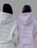 Create A Life You Love Amare Hoodie